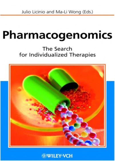 Pharmacogenomics : The Search for Individualized Therapies